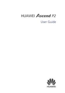 Huawei Ascend P2 manual. Smartphone Instructions.